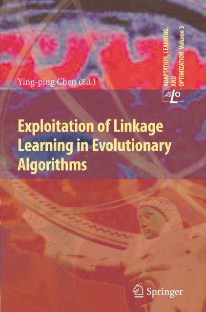 Exploitation of Linkage Learning in Evolutionary Algorithms, PDF eBook