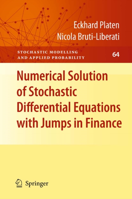 Numerical Solution of Stochastic Differential Equations with Jumps in Finance, PDF eBook