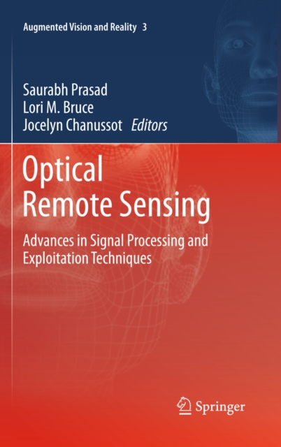 Optical Remote Sensing : Advances in Signal Processing and Exploitation Techniques, PDF eBook