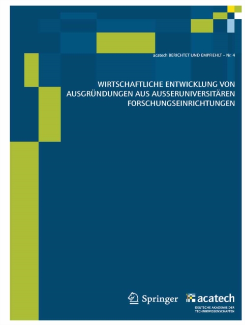 Wirtschaftliche Entwicklung von Ausgrundungen aus aueruniversitaren Forschungseinrichtungen, PDF eBook