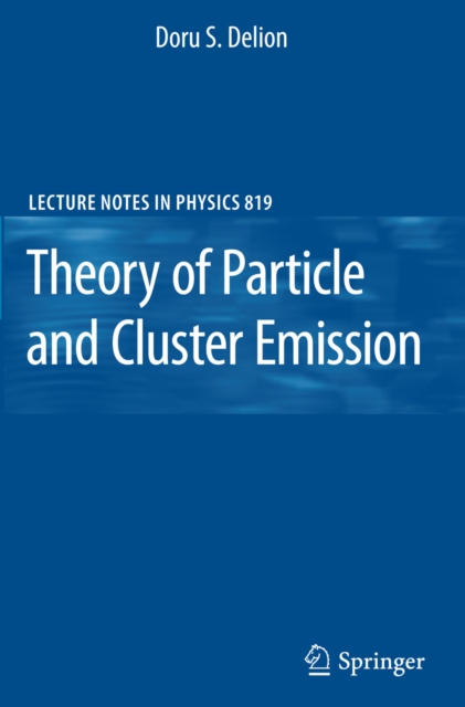 Theory of Particle and Cluster Emission, PDF eBook