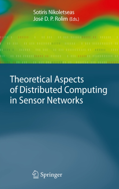 Theoretical Aspects of Distributed Computing in Sensor Networks, PDF eBook