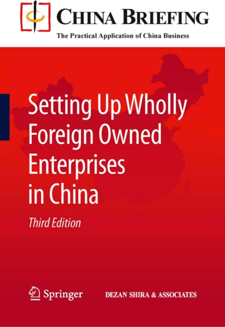 Setting Up Wholly Foreign Owned Enterprises in China, PDF eBook