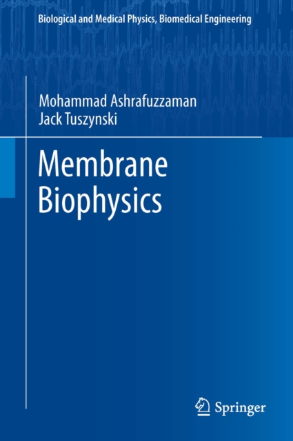 Membrane Biophysics, PDF eBook