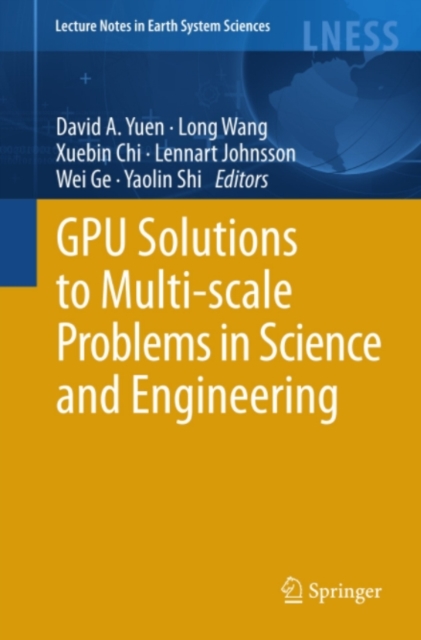 GPU Solutions to Multi-scale Problems in Science and Engineering, PDF eBook