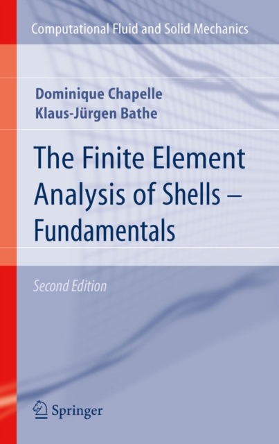 The Finite Element Analysis of Shells - Fundamentals, PDF eBook