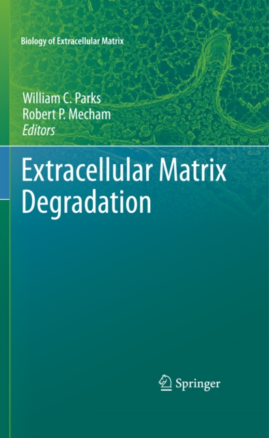 Extracellular Matrix Degradation, PDF eBook