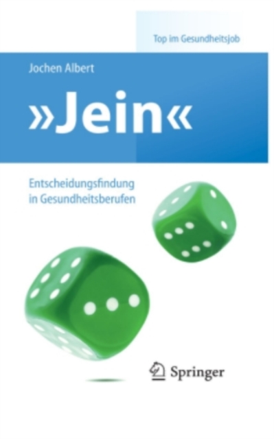 "Jein" - Entscheidungsfindung in Gesundheitsberufen, PDF eBook