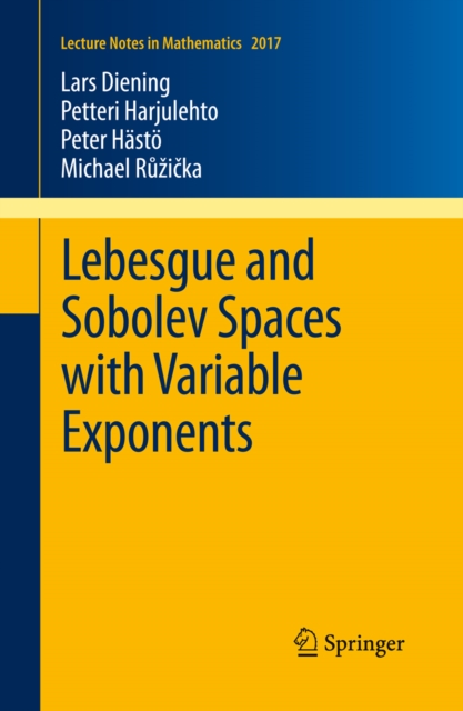 Lebesgue and Sobolev Spaces with Variable Exponents, PDF eBook