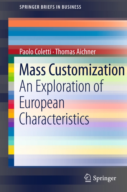 Mass Customization : An Exploration of European Characteristics, PDF eBook