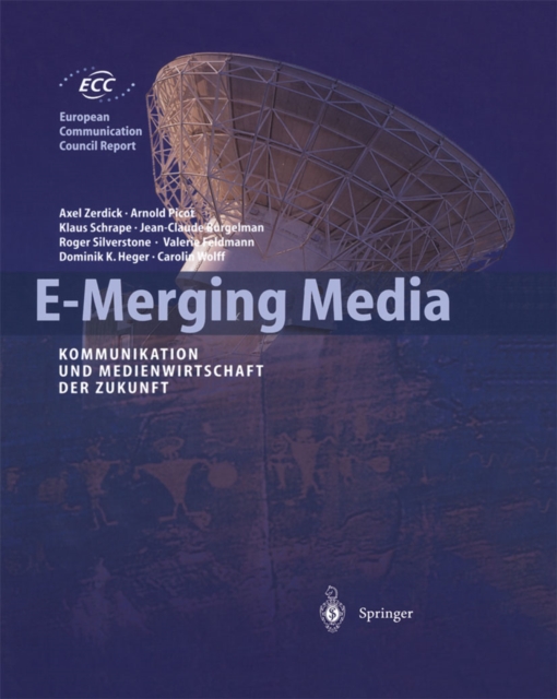E-Merging Media : Kommunikation und Medienwirtschaft der Zukunft, PDF eBook