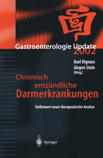 Chronisch entzundliche Darmerkrankungen : Stellenwert neuer therapeutischer Ansatze, PDF eBook