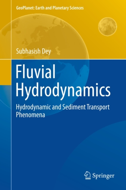 Fluvial Hydrodynamics : Hydrodynamic and Sediment Transport Phenomena, PDF eBook
