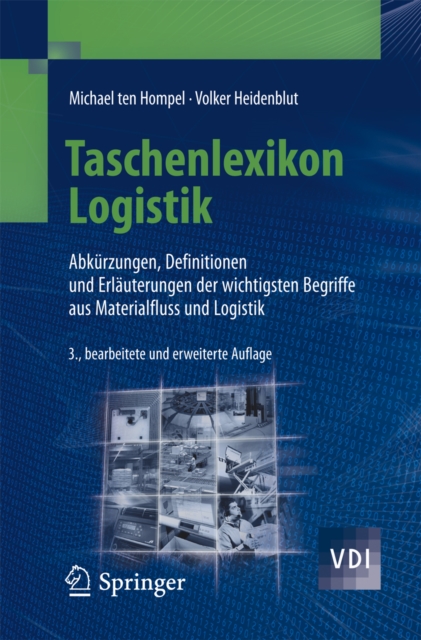 Taschenlexikon Logistik : Abkurzungen, Definitionen und Erlauterungen der wichtigsten Begriffe aus Materialfluss und Logistik, PDF eBook
