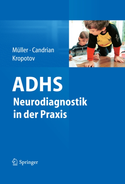 ADHS - Neurodiagnostik in der Praxis, PDF eBook