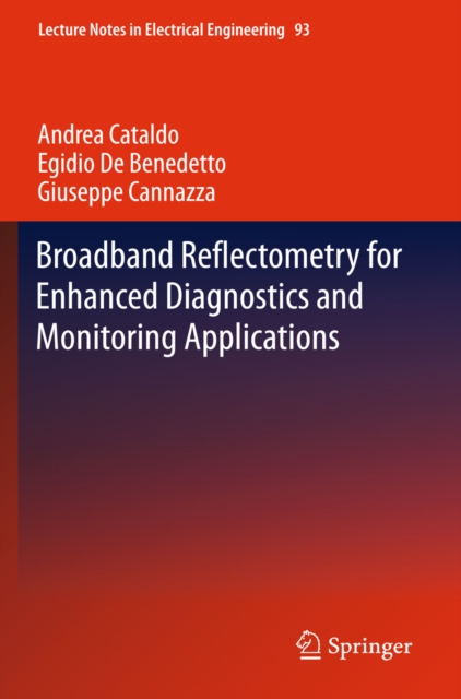 Broadband Reflectometry for Enhanced Diagnostics and Monitoring Applications, PDF eBook