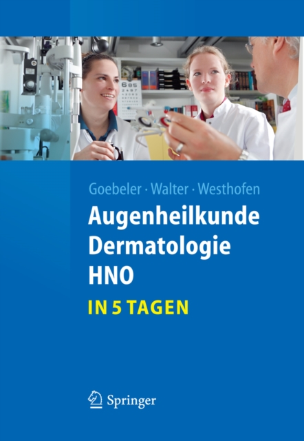 Augenheilkunde, Dermatologie, HNO...in 5 Tagen, PDF eBook