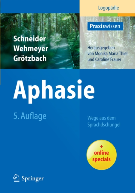 Aphasie : Wege aus dem Sprachdschungel, PDF eBook