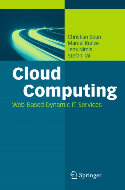 Cloud Computing : Web-Based Dynamic IT Services, PDF eBook