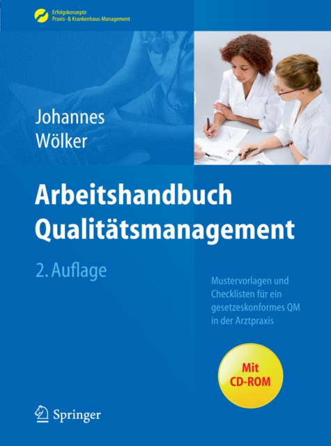 Arbeitshandbuch Qualitatsmanagement : Mustervorlagen und Checklisten fur ein gesetzeskonformes QM in der Arztpraxis, PDF eBook