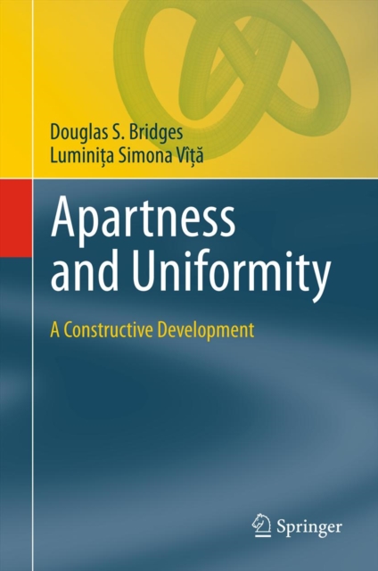 Apartness and Uniformity : A Constructive Development, PDF eBook