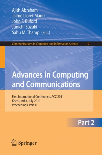 Advances in Computing and Communications, Part II : First International Conference, ACC 2011, Kochi, India, July 22-24, 2011. Proceedings, Part II, PDF eBook