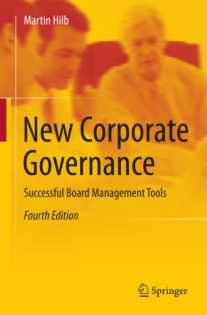New Corporate Governance : Successful Board Management Tools, PDF eBook