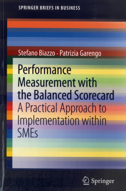 Performance Measurement with the Balanced Scorecard : A Practical Approach to Implementation within SMEs, Paperback / softback Book