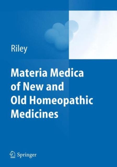 Materia Medica of New and Old Homeopathic Medicines, Paperback Book