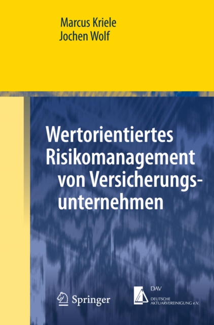 Wertorientiertes Risikomanagement von Versicherungsunternehmen, PDF eBook