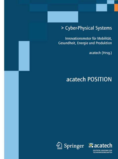 Cyber-Physical Systems : Innovationsmotoren fur Mobilitat, Gesundheit, Energie und Produktion, PDF eBook