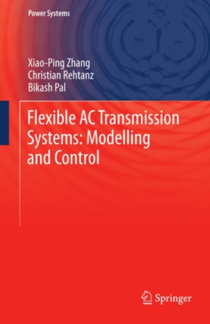 Flexible AC Transmission Systems: Modelling and Control, PDF eBook