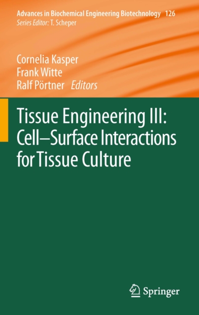 Tissue Engineering III: Cell - Surface Interactions for Tissue Culture, PDF eBook
