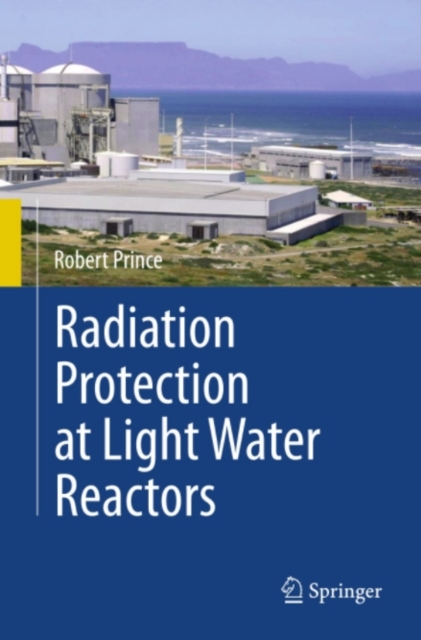 Radiation Protection at Light Water Reactors, PDF eBook