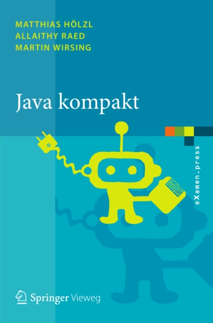 Java kompakt : Eine Einfuhrung in die Software-Entwicklung mit Java, PDF eBook