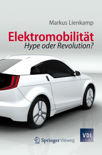 Elektromobilitat : Hype oder Revolution?, EPUB eBook
