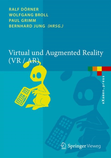 Virtual und Augmented Reality (VR / AR) : Grundlagen und Methoden der Virtuellen und Augmentierten Realitat, EPUB eBook
