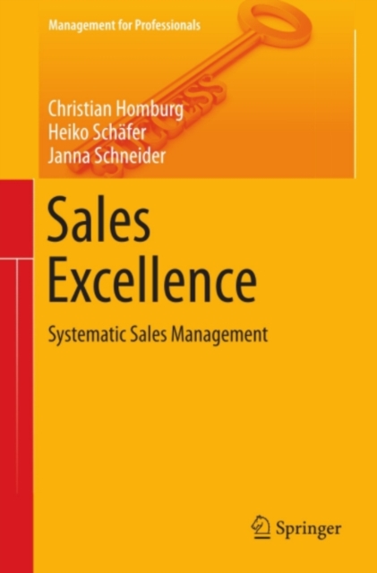 Sales Excellence : Systematic Sales Management, PDF eBook