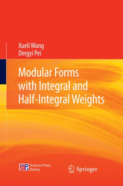 Modular Forms with Integral and Half-Integral Weights, PDF eBook