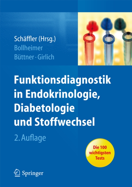 Funktionsdiagnostik in Endokrinologie, Diabetologie und Stoffwechsel : Indikation, Testvorbereitung und -durchfuhrung, Interpretation, PDF eBook