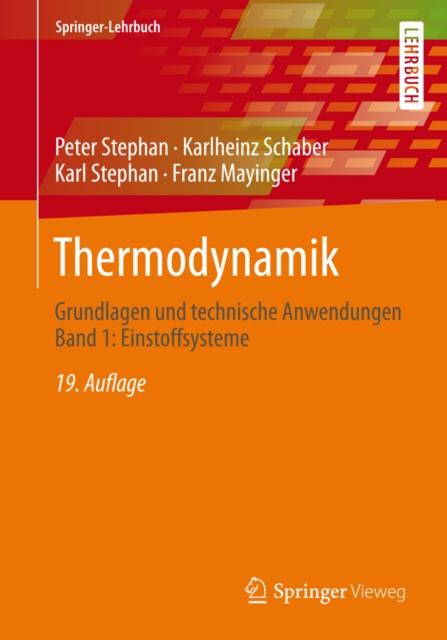 Thermodynamik : Grundlagen und technische Anwendungen Band 1: Einstoffsysteme, PDF eBook
