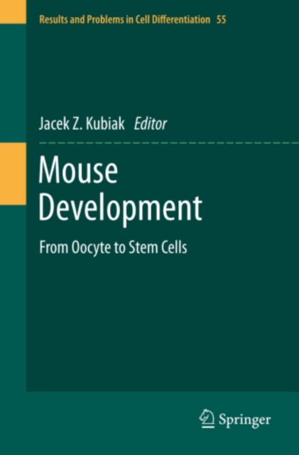 Mouse Development : From Oocyte to Stem Cells, PDF eBook