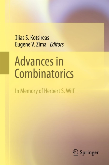 Advances in Combinatorics : Waterloo Workshop in Computer Algebra, W80, May 26-29, 2011, PDF eBook