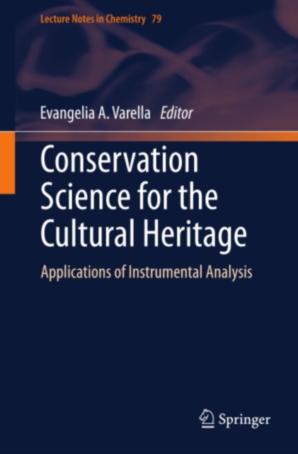 Conservation Science for the Cultural Heritage : Applications of Instrumental Analysis, PDF eBook