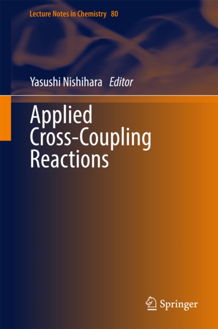 Applied Cross-Coupling Reactions, PDF eBook