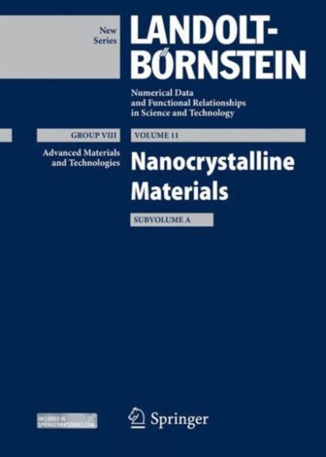 Nanocrystalline Materials, Subvolume A : Advanced Materials and Technologies, Hardback Book