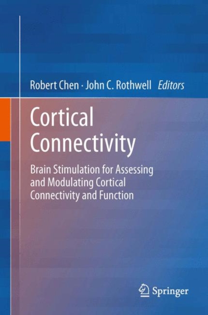 Cortical Connectivity : Brain Stimulation for Assessing and Modulating Cortical Connectivity and Function, EPUB eBook