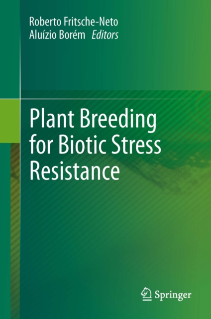 Plant Breeding for Biotic Stress Resistance, PDF eBook