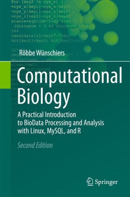 Computational Biology : A Practical Introduction to BioData Processing and Analysis with Linux, MySQL, and R, EPUB eBook
