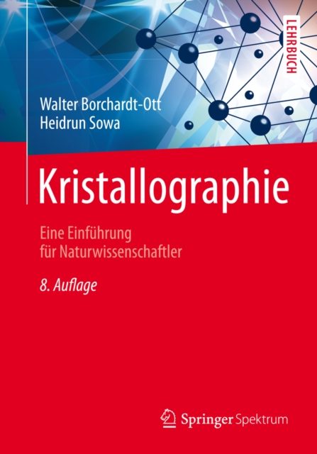 Kristallographie : Eine Einfuhrung fur Naturwissenschaftler, EPUB eBook